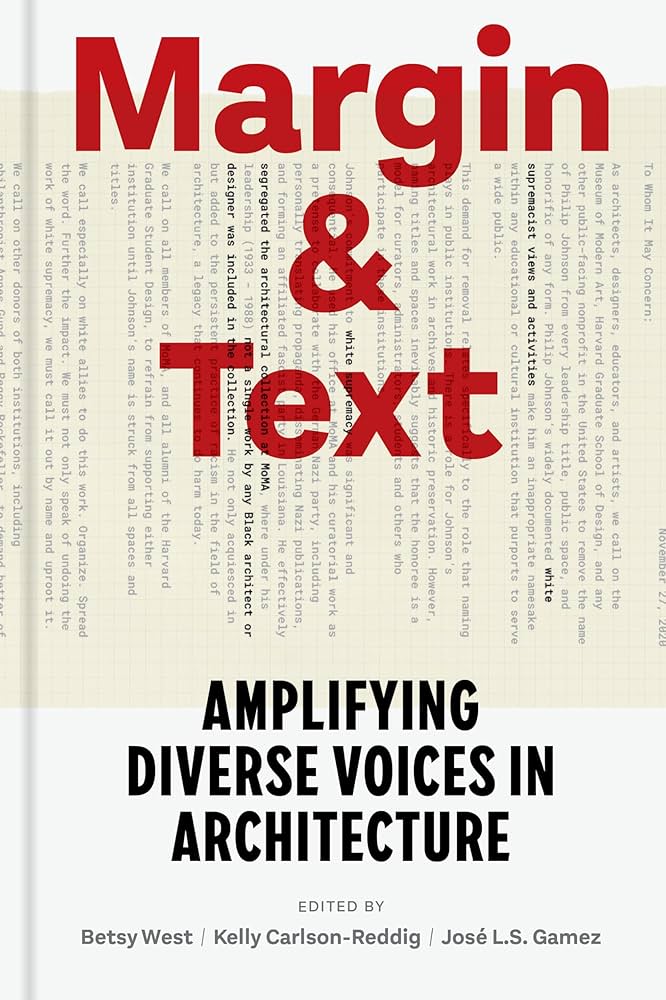 Margin and Text: Amplifying Diverse Voices in Architecture: West